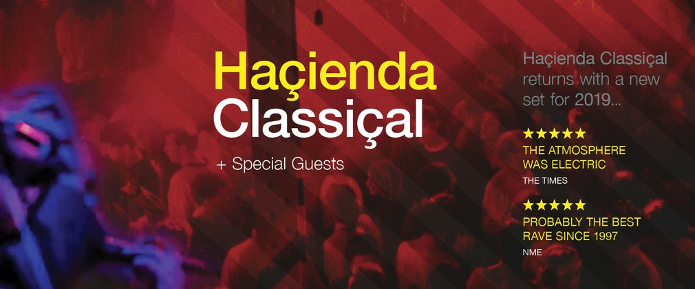 Haçienda Classiçal and special guests