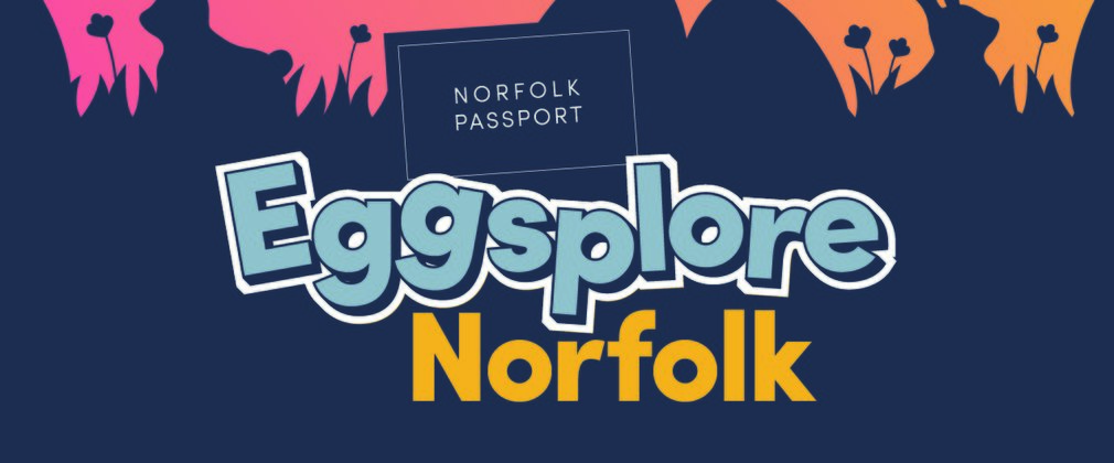 Eggsplore Norfolk - biggest easter egg hunt