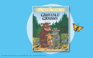 Book cover of The Gruffalos Granny by Julia Donaldson and Axel Scheffler, showing a large brown Gruffalo standing beside a smaller green Gruffalo character in a forest setting. A yellow and orange butterfly flies to the right of the book cover, which is displayed against a light blue background.